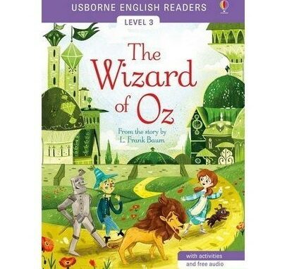 DKTODAY หนังสือ USBORNE READERS 3:THE WIZARD OF OZ (free online audio British English and American English)