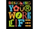 bookscape หนังสือ Designing Your Work Life คู่มือออกแบบชีวิตที่ใช่-งานที่ชอบ ด้วย Design Thinking