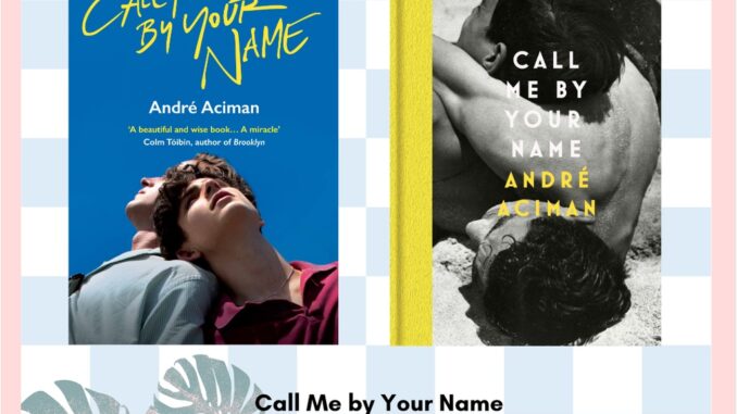 [Querida] หนังสือภาษาอังกฤษ Call Me By Your Name [Hardcover] by André Aciman