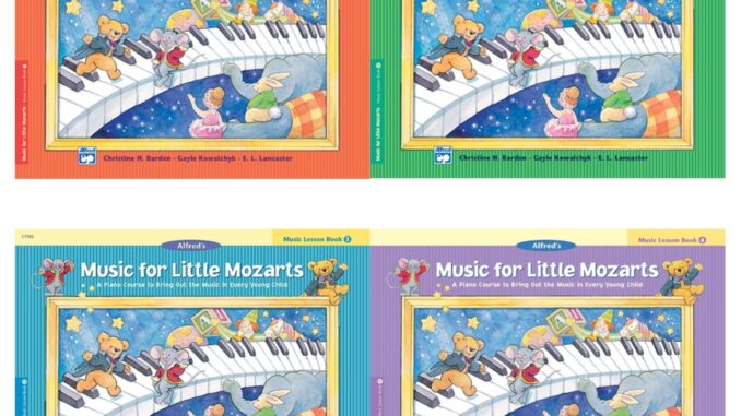 Music for Little Mozarts Book 1-4 (MLM)Alfred Publishing