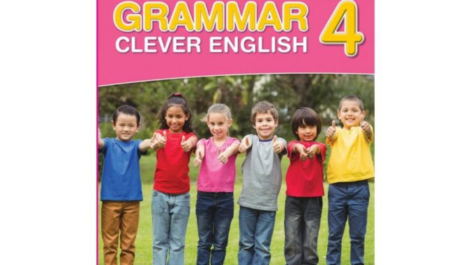 GRAMMAR CLEVER ENGLISH ป.4 (พว) หนังสือเสริม ภาษาอังกฤษ