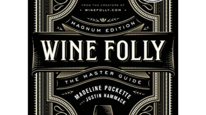 [หนังสือ] Wine Folly : Magnum Edition : The Master Guide - Napoleon Hill cookery ภาษาอังกฤษ english book