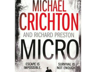 Micro ไมโคร by Michael Crichton and Richard Preston