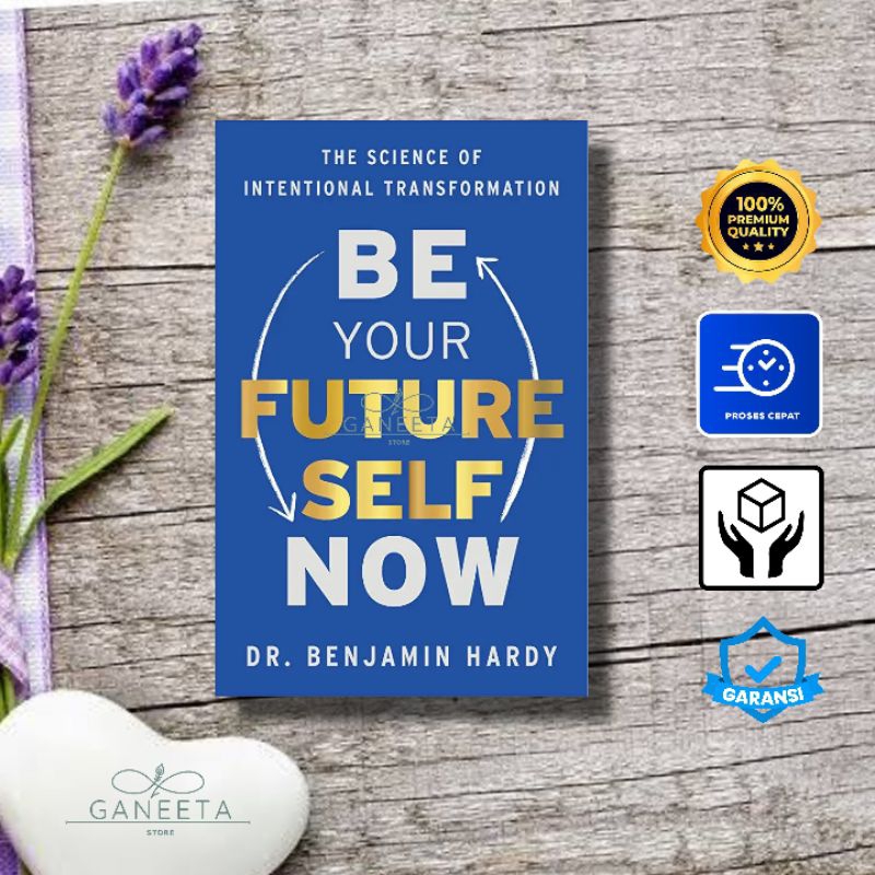 Be Your Future Self Now by Benjamin Hardy เวอร์ชั่นภาษาอังกฤษ