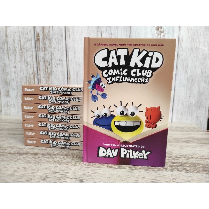 Cat Kid Comic Club book 5 Influencers By Dav Pilkey