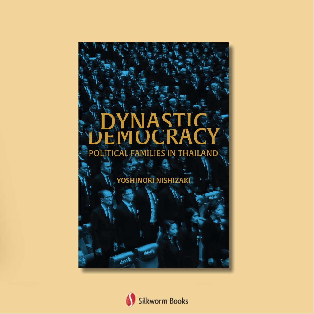 Dynastic Democracy: Political Families in Thailand