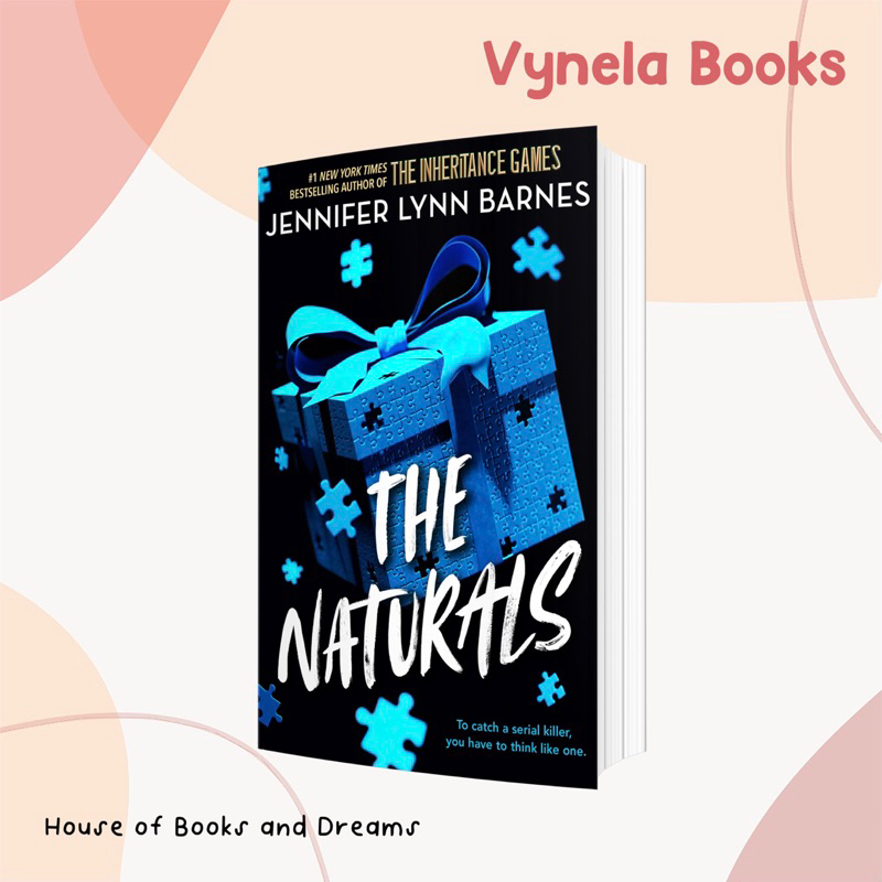 VYNELA (หนังสือภาษาอังกฤษ) THE NATURALS (THE NATURALS #1) — JENNIFER LYNN BARNES (ผู้แต่ง THE INHERITANCE GAMES)