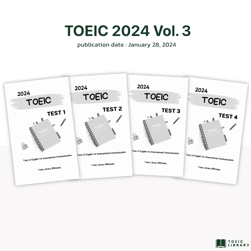 ข้อสอบโทอิคปี2024 TOEIC2024 Vol.3